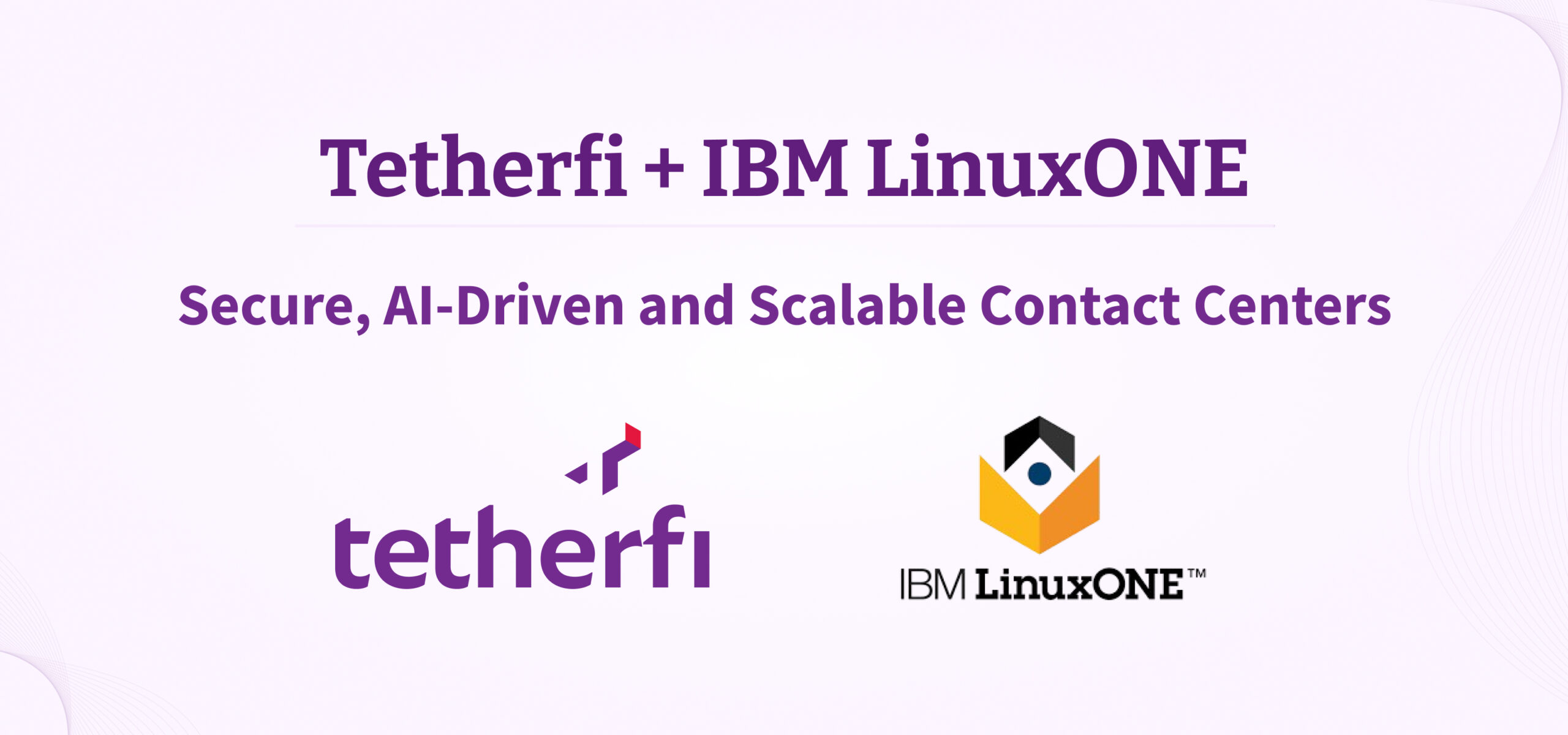 Tetherfi + IBM LinuxONE